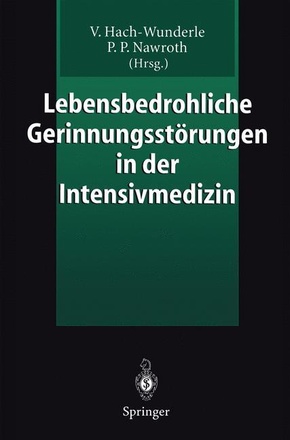 Lebensbedrohliche Gerinnungsstörungen in der Intensivmedizin