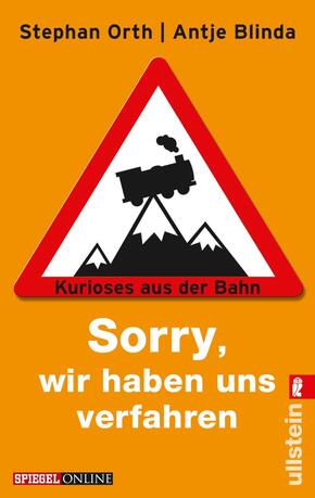 »Sorry, wir haben uns verfahren«