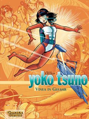 Yoko Tsuno Sammelbände 4: Vinea in Gefahr