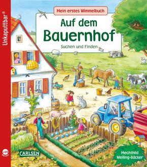 Unkaputtbar: Mein erstes Wimmelbuch: Auf dem Bauernhof