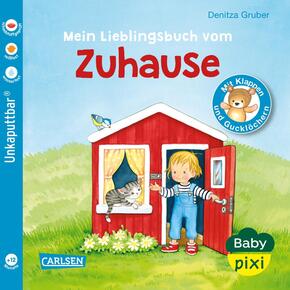 Baby Pixi (unkaputtbar) 84: Mein Lieblingsbuch vom Zuhause