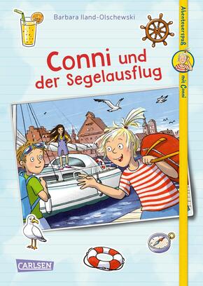 Abenteuerspaß mit Conni - Conni und der Segelausflug