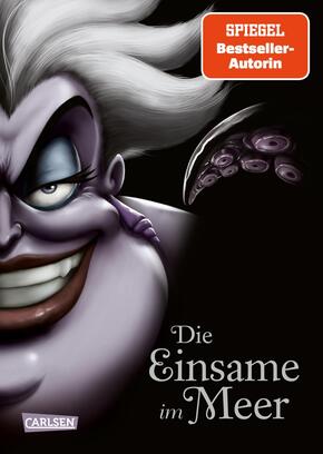 Disney Villains 3: Die Einsame im Meer