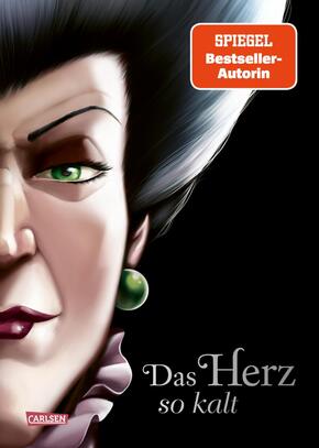 Disney Villains 8: Das Herz so kalt (Cinderella)