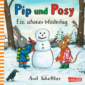 Pip und Posy: Ein schöner Wintertag