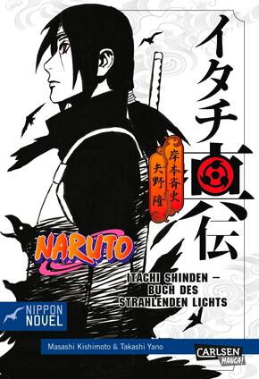 Naruto Itachi Shinden - Buch des strahlenden Lichts (Nippon Novel)