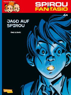 Spirou und Fantasio 44: Jagd auf Spirou