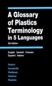 A Glossary of Plastics Terminology in 5 Languages