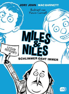 Miles & Niles - Schlimmer geht immer