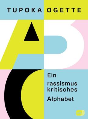 Ein rassismuskritisches Alphabet