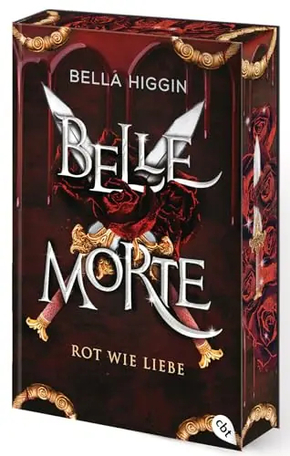 Belle Morte – Rot wie Liebe