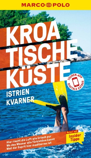 MARCO POLO Reiseführer E-Book Kroatische Küste Istrien, Kvarner (eBook, PDF)