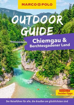 MARCO POLO OUTDOOR GUIDE Reiseführer Chiemgau & Berchtesgadener Land