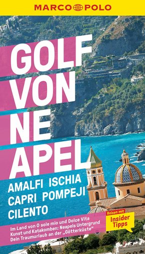 MARCO POLO Reiseführer Golf von Neapel, Amalfi, Ischia, Capri, Pompeji, Cilento (eBook, ePUB)