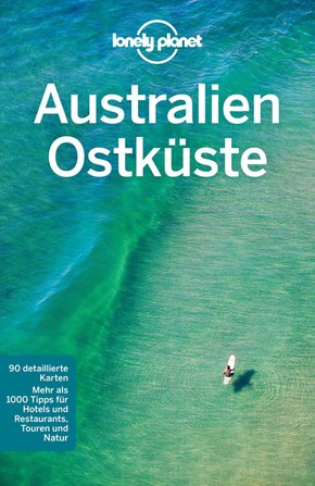 Lonely Planet Reiseführer Australien Ostküste (eBook, ePUB)
