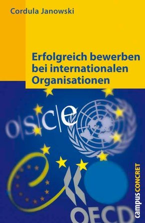 Erfolgreich bewerben bei internationalen Organisationen (eBook, PDF)