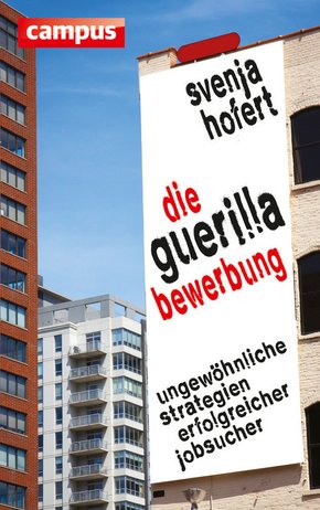 Die Guerilla-Bewerbung (eBook, PDF/ePUB)