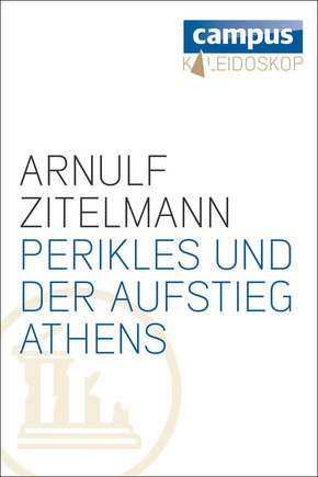 Perikles und der Aufstieg Athens (eBook, ePUB)