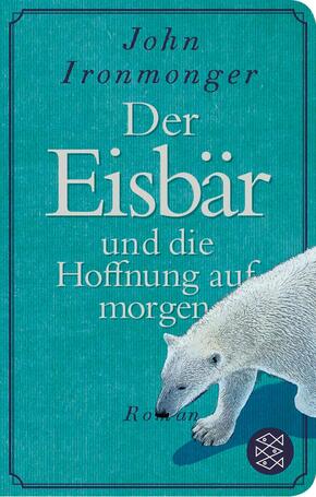 Der Eisbär und die Hoffnung auf morgen