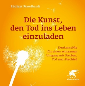 Die Kunst, den Tod ins Leben einzuladen (eBook, PDF)