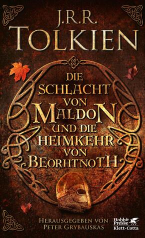 Die Schlacht von Maldon und Die Heimkehr von Beorhtnoth