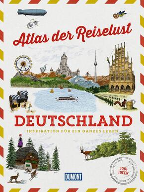 DUMONT Bildband Atlas der Reiselust Deutschland