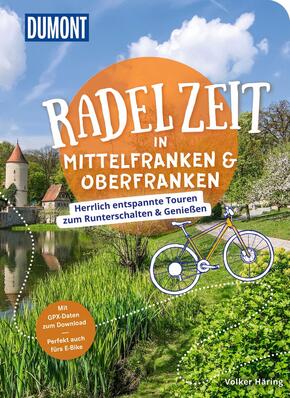 DUMONT Radelzeit in Mittelfranken & Oberfranken