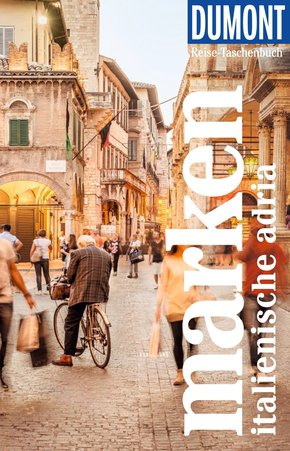 DuMont Reise-Taschenbuch Reiseführer Marken, Italienische Adria (eBook, PDF)
