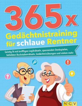 365 x Gedächtnistraining für schlaue Rentner