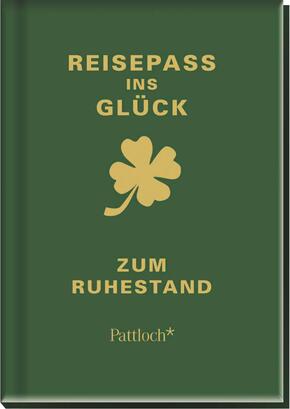 Reisepass ins Glück - Zum Ruhestand