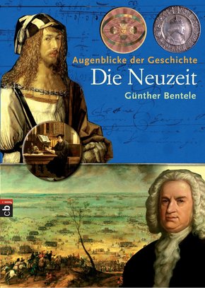 Augenblicke der Geschichte - Die Neuzeit (eBook, ePUB/PDF)