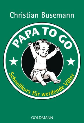 Papa To Go (eBook, ePUB)