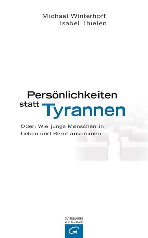 Persönlichkeiten statt Tyrannen (eBook, ePUB)