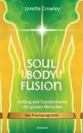 Soul Body Fusion (eBook, ePUB)