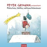 Peter Gaymann präsentiert - Plätzchen, Stollen, Weihnachtsmänner (eBook, ePUB)