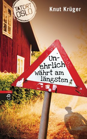Tatort Oslo - Unehrlich währt am längsten (eBook, ePUB)