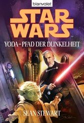 Star Wars. Yoda - Pfad der Dunkelheit (eBook, ePUB)