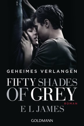Fifty Shades of Grey  - Geheimes Verlangen (eBook, ePUB)