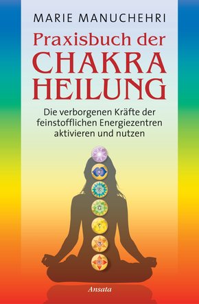 Praxisbuch der Chakraheilung (eBook, ePUB)