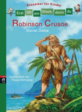 Erst ich ein Stück, dann du - Klassiker für Kinder - Robinson Crusoe (eBook, ePUB)