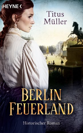 Berlin Feuerland (eBook, ePUB)