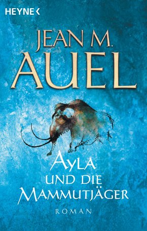 Ayla und die Mammutjäger (eBook, ePUB)