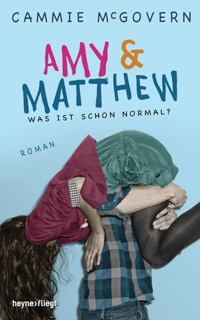 Amy & Matthew - Was ist schon normal? (eBook, ePUB)