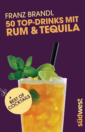 50 Top-Drinks mit Rum und Tequila (eBook, ePUB)