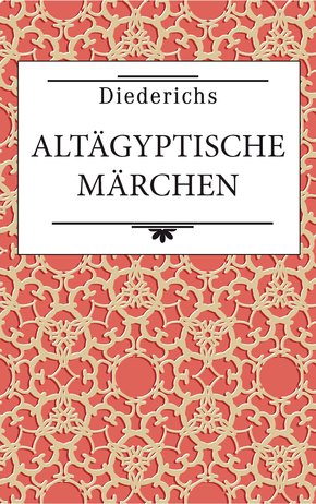 Altägyptische Märchen (eBook, ePUB)
