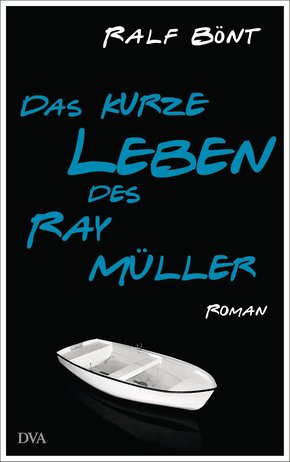 Das kurze Leben des Ray Müller (eBook, ePUB)