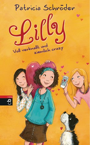 Lilly - Voll verknallt und ziemlich crazy (eBook, ePUB)