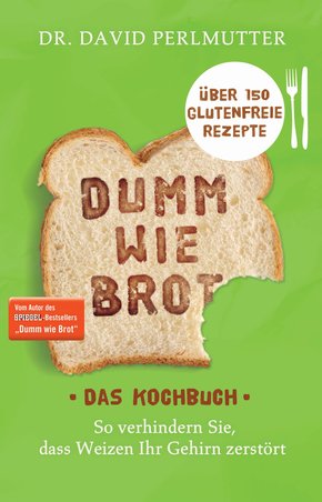 Dumm wie Brot - Das Kochbuch (eBook, ePUB)