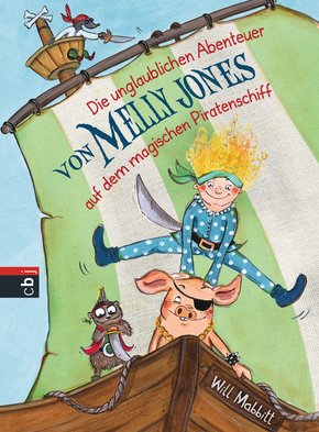 Die unglaublichen Abenteuer von Melly Jones auf dem magischen Piratenschiff (eBook, ePUB)