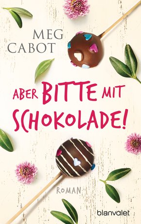 Aber bitte mit Schokolade! (eBook, ePUB)